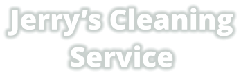 Jerry’s Cleaning Service
